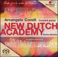 Corelli: Concerti grossi [Hybrid SACD] von New Dutch Academy