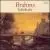 Brahms: Liebeslieder von Chamber Choir of Europe