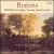 Brahms: Secular choral works von Chamber Choir of Europe