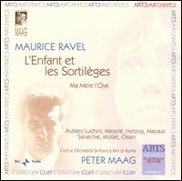 Maurice Ravel: L'Enfant et les Sortilèges, Ma Mère L'Oye von Peter Maag
