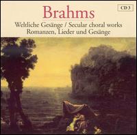 Brahms: Choral Works, Disc 3 von Various Artists