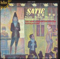 Satie: Parade; Relâche; Mercure; Gymnopédies; Gnossiennes von Ronald Corp