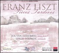 Liszt: Pièces Tardives von Jos van Immerseel