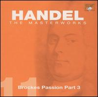 Handel: Brockes Passion Part 3 von Various Artists