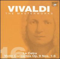 Vivaldi: La Cetra Violin Concertos Op. 9 Nos. 1-6 von Various Artists