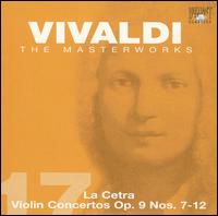Vivaldi: La Cetra Violin Concertos Op. 9 Nos. 7-12 von Various Artists