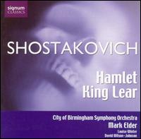 Shostakovich: Hamlet; King Lear von Mark Elder