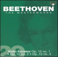 Beethoven: Violin Sonatas Op. 12 Nos. 1-3 von Various Artists