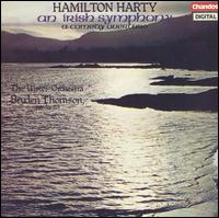 Hamilton Harty: An Irish Symphony; A Comedy Overture von Bryden Thomson