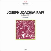 Joseph Joachim Raff: Sinfonie Nr. 9 "Im Sommer" von Jean-Marie Auberson