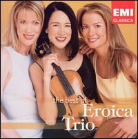 The Best of Eroica Trio von Eroica Trio