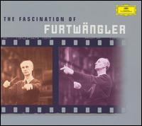 The Fascination of Furtwängler von Wilhelm Furtwängler