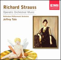 Richard Strauss: Operatic Moments von Jeffrey Tate