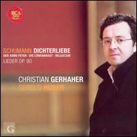 Schumann: Dichterliebe; Lieder Op. 90 von Christian Gerhaher