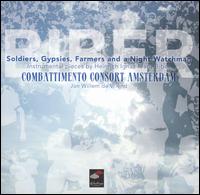 Soldiers, Gypsies, Farmers and a Night Watchman: Instrumental Pieces by Biber [Hybrid SACD] von Combattimento Consort Amsterdam