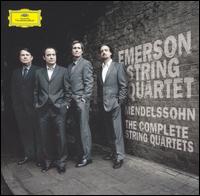 Mendelssohn: The Complete String Quartets von Emerson String Quartet