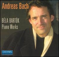 Bartók: Piano Works von Andreas Bach