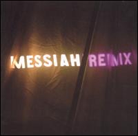 Messiah Remix von Various Artists