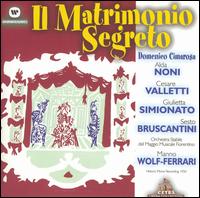 Cimarosa: Il Matrimonio Segreto von Ermanno Wolf-Ferrari