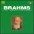 Brahms: The Masterworks (Box Set) von Various Artists