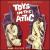 Toys in the Attic [Original Motion Picture Soundtrack] von Various Artists