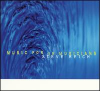 Steve Reich: Music for 18 Musicians von Steve Reich