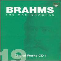 Brahms: Choral Works,  Disc 1 von Chamber Choir of Europe
