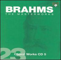 Brahms: Choral Works, Disc 5 von Chamber Choir of Europe