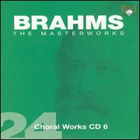 Brahms: Choral Works, Disc 6 von Various Artists