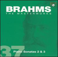 Brahms: Piano Sonatas 2 & 3 von Various Artists