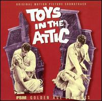 Toys in the Attic [Original Motion Picture Soundtrack] von Various Artists