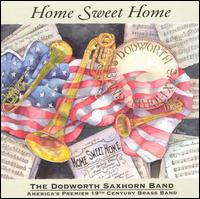 Home Sweet Home von Dodworth Saxhorn Band