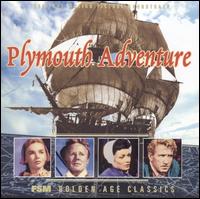 Plymouth Adventure [Original Motion Picture Soundtrack] von Various Artists