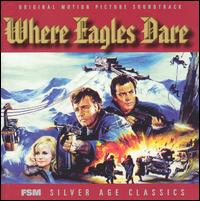 Where Eagles Dare [Original Motion Picture Soundtrack] von Ron Goodwin