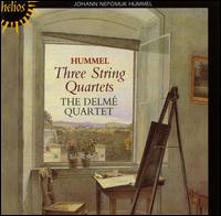Hummel: Three String Quartets von Delme String Quartet