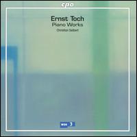 Ernst Toch: Piano Works von Christian Seibert