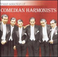 Finest Selection of: Comedian Harmonists von Comedian Harmonists