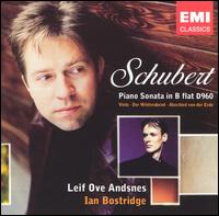 Schubert: Piano Sonata in B flat, D960; Lieder von Leif Ove Andsnes