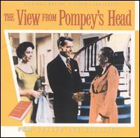 The View from Pompey's Head [Original Motion Picture Soundtrack] von Elmer Bernstein