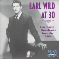 Earl Wild at 30: Live Radio Broadcasts from the 1940's von Earl Wild