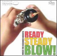 Ready, Steady, Blow! Music for Beginner Oboists von Various Artists