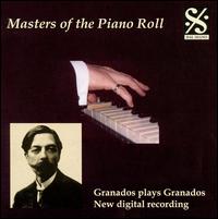 Masters of the Piano Roll von Enriqué Granados