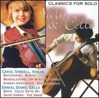 Classics for Solo Violin & Cello von Various Artists