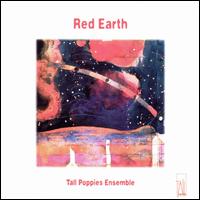 Red Earth von Tall Poppies Ensemble