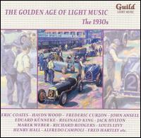 The Golden Age of Light Music: The 1930s von Various Artists