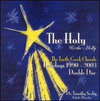 The Holy & the Holly von Turtle Creek Chorale