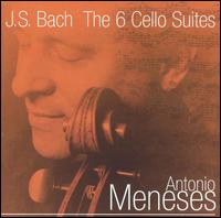 Bach: The 6 Cello Suites von Antonio Meneses