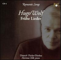 Wolf: Frühe Lieder von Dietrich Fischer-Dieskau