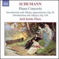 Schumann: Piano Concerto; Introduction and Allegro appassionato, Op. 92; Introduction and Allegro, Op. 134 von Jenö Jandó