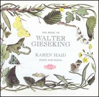 The Music of Walter Gieseking von Karen Haid